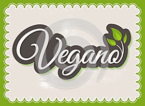 Vegano - Vegan spanish text, Vector icon design photo