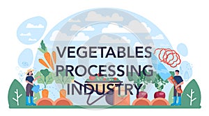 Vegetables processing industry typographic header. Idea of agriculture
