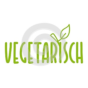 Vegetarian text - German-Translation: Vegetarisch Text.