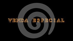 Venda Especial fire text effect black background