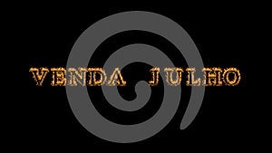 Venda julho fire text effect black background photo