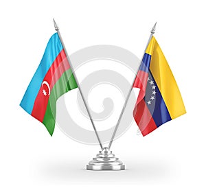 Venezuela and Azerbaijan table flags isolated on white 3D rendering