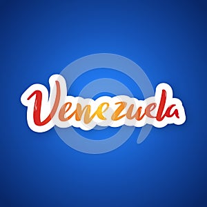 Venezuela - hand drawn lettering phrase.