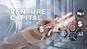 Venture Capital on Virtual Screen. Business, Technology, Internet and network concept. Abstract background