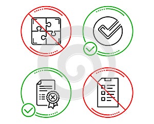 Verify, Reject certificate and Puzzle icons set. Checklist sign. Vector