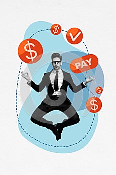 Vertical creative collage image of funny man lotus pose levitate entrepreneur earning money concept unusual fantasy