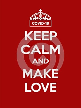 Vertical rectangular red-white motivation coronavirus COVID-19 poster based in vintage retro style Keep clam