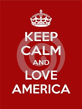Vertical rectangular red-white motivation the love america poster based in vintage retro style