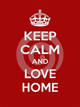 Vertical rectangular red-white motivation the love home poster