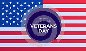Veteran day holiday banner template. Vector flat illustration. American blue and red flag with circle frame.