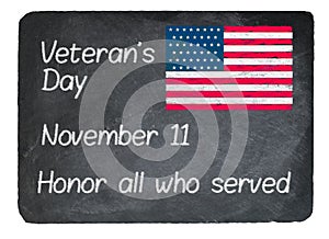 Veterans Day concept using chalk on slate blackboard