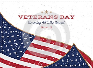 Veterans Day. Greeting card with USA flag on background with texture. National American holiday event. Flat vector illustration EP