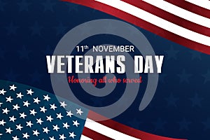 Veterans day. Honoring all who served. November 11. Banner concept. Vector illustration