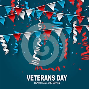 Veterans Day. Honoring all who served. USA flag background. National holiday design concept. Red and blue bunting and ringlets