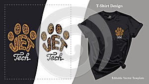 Veterinary Technician and Medicine, Vet Tech T-shirt Design. Leopard Print Future Vet Tee Template