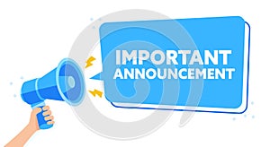 Vibrant Blue Megaphone Announcement Illustration for IMPORTANT ANNOUNCEMENT with Hand Holding Sign