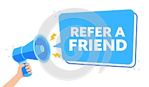 Vibrant Blue Megaphone Announcement for REFER A FRIEND with Hand Holding Banner Illustration