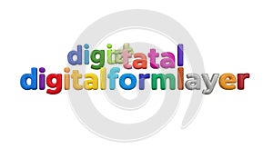 Colorful 3 D Text with Words Digital Tatal Digitalform Layer