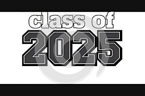 Class of 2025 Graduation Typography