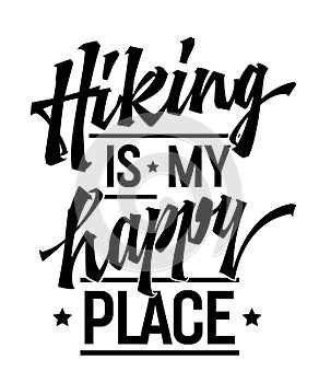 Vibrant lettering design element, Hiking is my happy place. Typography element template suitable for any purpose