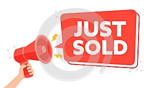Vibrant Red Megaphone Announcement Sign Proclaiming Just Sold to Notify of a Completed Sale