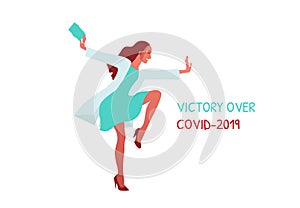 Victory coronavirus. Covid-2019 defeated. Young happy beautiful woman doctor