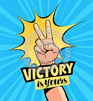 Victory is yours, lettering. Motivation poster, drawn in pop art retro comic style. Cartoon vector illustration