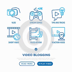 Video blogging thin line icons set: vlog, stream game, review, reaction, tips and tricks. Modern vector illustration