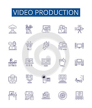 Video production line icons signs set. Design collection of Cinematography, Filming, Editing, Animating, Directing