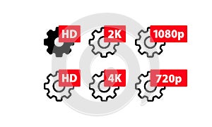 Video quality symbol HD, Full HD, 2K, 4K, 720p, 1080p icon set. High definition display resolution icon standard. Gears with photo