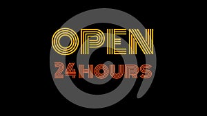 the video says open 24 hours flashing