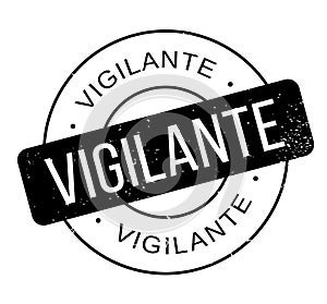Vigilante rubber stamp