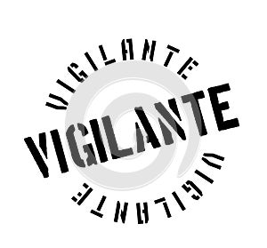 Vigilante rubber stamp