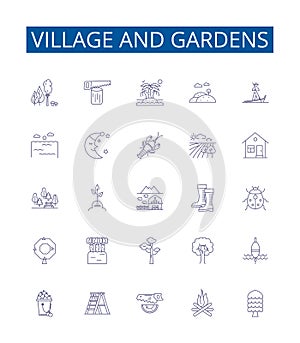 Village and gardens line icons signs set. Design collection of Village, Gardens, Rural, Horticulture, Planting, Nature