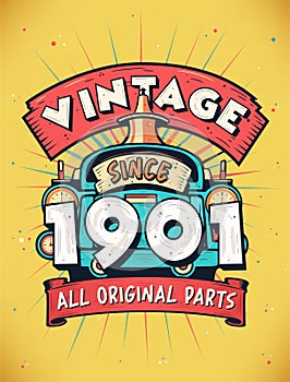 Vintage Since 1901, Born in 1901 Vintage Birthday Celebration