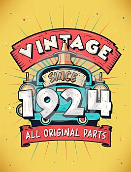 Vintage Since 1924, Born in 1924 Vintage Birthday Celebration