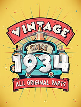 Vintage Since 1934, Born in 1934 Vintage Birthday Celebration
