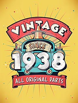 Vintage Since 1938, Born in 1938 Vintage Birthday Celebration