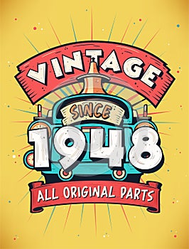 Vintage Since 1948, Born in 1948 Vintage Birthday Celebration