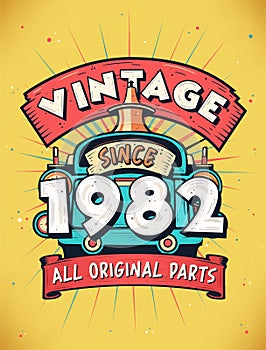 Vintage Since 1982, Born in 1982 Vintage Birthday Celebration