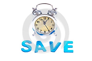 Vintage alarm clock bell with save word on white background.Time to invest, time value for money, family planning, money saving,