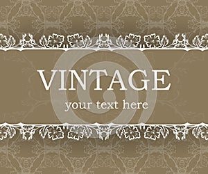 Vintage background with decorative frame. Elegant design element template with place for your text. Floral border.