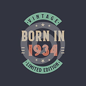 Vintage born in 1934, Born in 1934 retro vintage birthday design