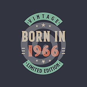 Vintage born in 1966, Born in 1966 retro vintage birthday design