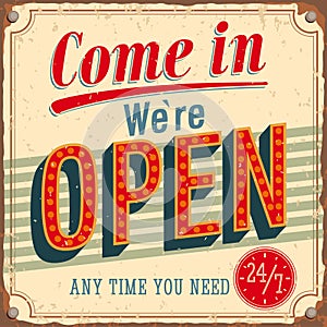 Vintage card - Come in were Open.