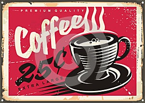 Vintage coffee shop promotional sign