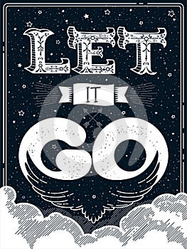 Vintage cute poster design with hand drawn text, bird rising into the sky, clouds and lovely cartoon elements. Black and white.