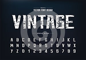 Vintage font and alphabet vector, Texture bold modern Typeface and letter number design