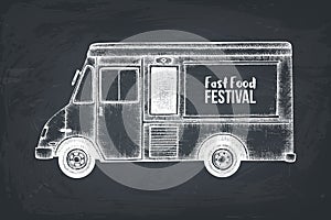 Vintage food truck sketch. Vector template for logo, icon, label, packaging, poster. Fast food festival menu design on chalkboard