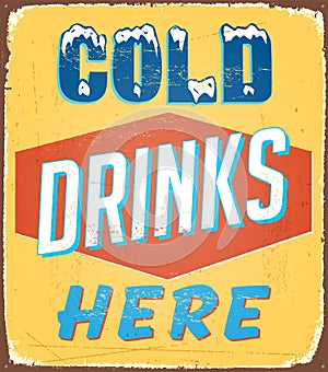 Vintage style rusty metal sign.